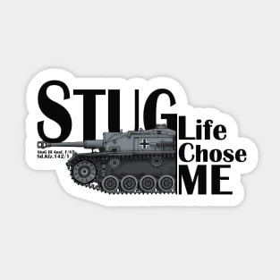 StuG Life Chose ME Sticker